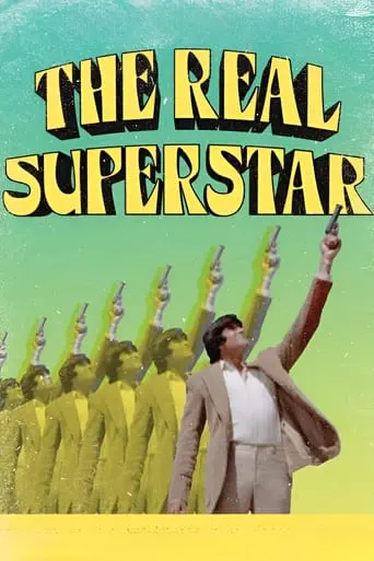 Poster of the film The Real Superstar