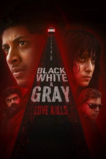 Black, White & Gray -- Love Kills