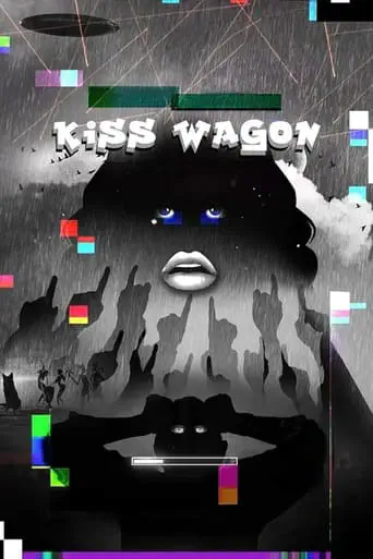 Poster of the film Kiss Wagon