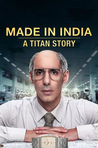 Poster of the film Made in India: A Titan Story