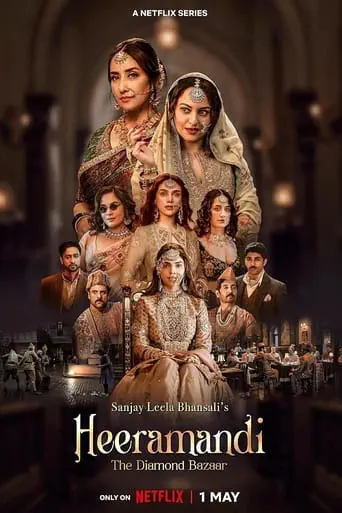 Poster of the film Heeramandi