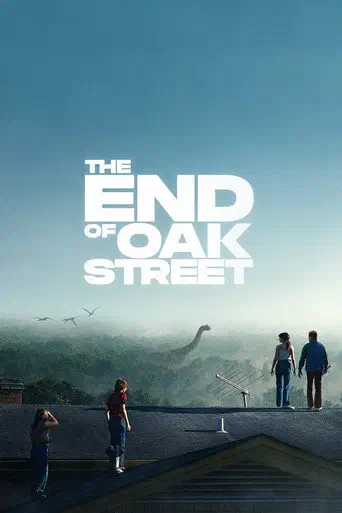 Poster of the film The End of Oak Street