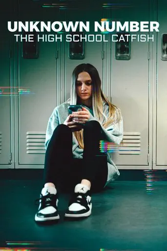 Poster of the film Unknown Number: The High School Catfish