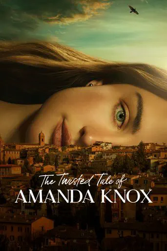 Poster of the film The Twisted Tale of Amanda Knox