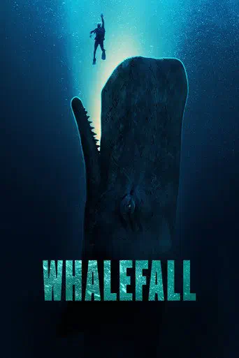 Poster of the film Whalefall