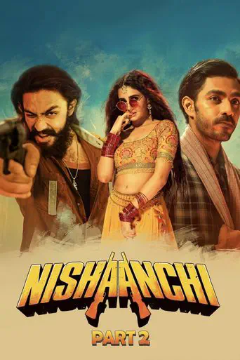 Poster of the film Nishaanchi 2