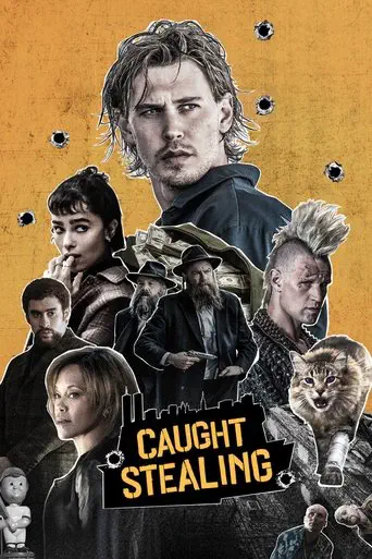 Poster of the film Caught Stealing